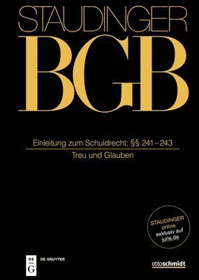 Dirk Olzen, Dirk Looschelders, Gottfried Schiemann - Einleitung Zum Schuldrecht; §§ 241-243, Inbunden