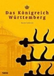 bokomslag Das Königreich Württemberg
