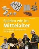 bokomslag Spielen wie im Mittelalter