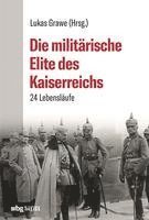 bokomslag Die militärische Elite des Kaiserreichs