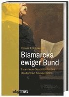 bokomslag Bismarcks ewiger Bund