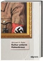 bokomslag Kultur unterm Hakenkreuz