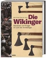 Matthias S. Toplak - Die Wikinger, Inbunden