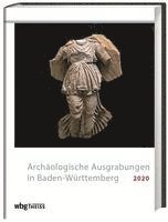 bokomslag Archäologische Ausgrabungen in Baden-Württemberg 2020