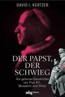 David Kertzer - Der Papst, der schwieg, Inbunden