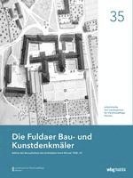 bokomslag Die Fuldaer Bau- und Kunstdenkmäler