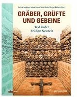 bokomslag Gräber, Grüfte und Gebeine