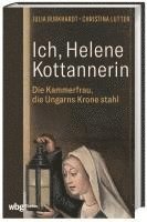 bokomslag Ich, Helene Kottannerin