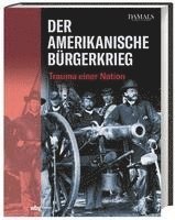 bokomslag Der Amerikanische Burgerkrieg: Trauma Einer Nation