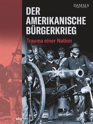 bokomslag Der Amerikanische Bürgerkrieg