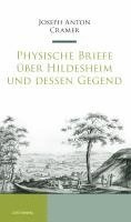 Physische Briefe über Hildesheim und dessen Gegend 1