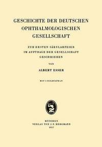 bokomslag Geschichte der Deutschen Ophthalmologischen Gesellschaft