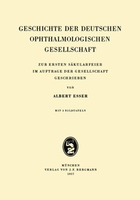 bokomslag Geschichte der Deutschen Ophthalmologischen Gesellschaft