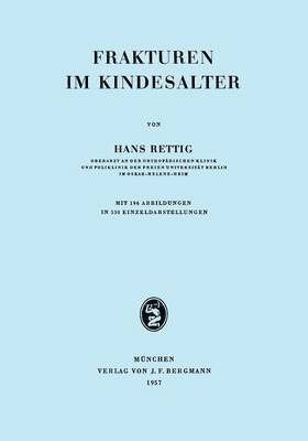 Hans Rettig - Frakturen im Kindesalter, Häftad