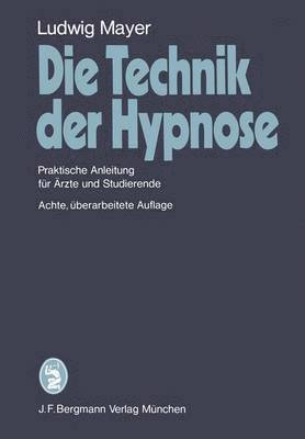 Die Technik der Hypnose 1