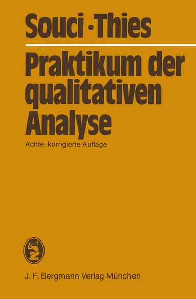 S.W. Souci, Heinrich Thies, S.W. Souci, Heinrich Thies - Praktikum der qualitativen Analyse, Häftad