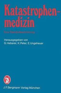 bokomslag Katastrophenmedizin  Eine Standortbestimmung