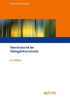 Patrick R. Nessler, Karsten Duckstein - Vereinsrecht im Kleingärtnerverein, Häftad