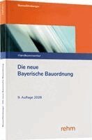 Jürgen Busse, Franz Dirnberger - Die neue Bayerische Bauordnung, Häftad