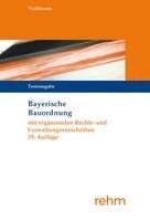 Timm Waldmann - Bayerische Bauordnung Textausgabe, Häftad