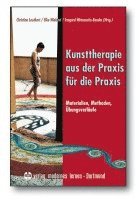 bokomslag Kunsttherapie - aus der Praxis für die Praxis