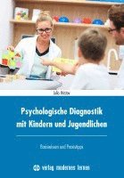 Julia Hristov - Psychologische Diagnostik mit Kindern und Jugendlichen, Häftad