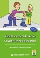 Mediation in der Kita mit der Gewaltfreien Kommunikation 1