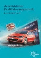 bokomslag Arbeitsblätter Kraftfahrzeugtechnik Lernfelder 5-8
