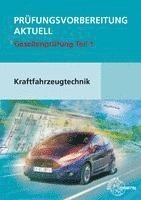bokomslag Prüfungsvorbereitung aktuell Kraftfahrzeugtechnik. Gesellenprüfung Teil 1