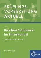 Prüfungsvorbereitung aktuell - Kauffrau/Kaufmann im Einzelhandel 1