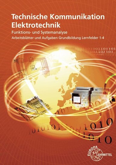 Ulrich Beer, Thomas Käppel, Hans Walter Jöckel, Jürgen Schwarz, Javier Stillig, Gregor Häberle, Horst Gebert - Funktions- und Systemanalyse Systementwurf Arbeitsblätter LF 1-4, Häftad