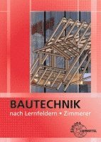 bokomslag Bautechnik nach Lernfeldern für Zimmerer