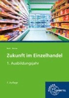 bokomslag Zukunft im Einzelhandel 1. Ausbildungsjahr