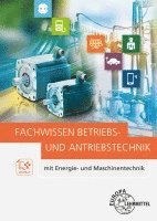 bokomslag Fachwissen Betriebs- und Antriebstechnik