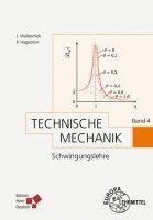 bokomslag Technische Mechanik Band 4: Schwingungslehre (Hagedorn)