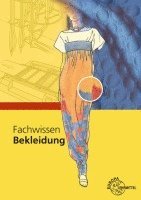 Marianne Hornberger, Hannelore Eberle, Elke Gonser, Renate Kupke - Fachwissen Bekleidung, Häftad