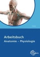 bokomslag Arbeitsbuch Anatomie - Physiologie
