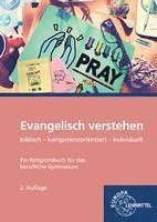 bokomslag Evangelisch verstehen - Ein Religionsbuch für das berufliche Gymnasium
