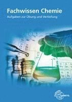 bokomslag Fachwissen Chemie. Aufgaben zur Übung und Vertiefung