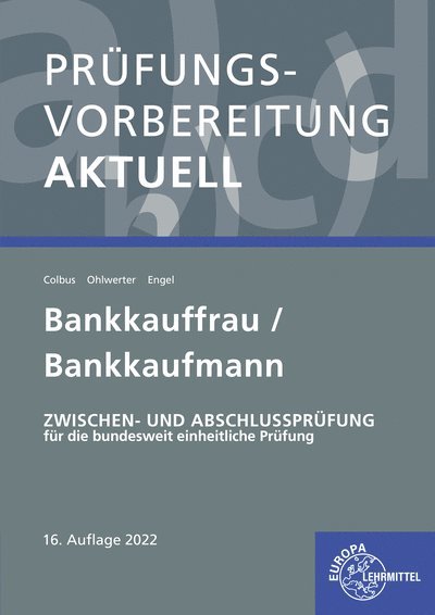 Prüfungsvorbereitung aktuell - Bankkauffrau/Bankkaufmann 1