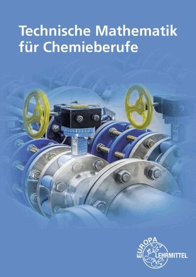 Henrik Althaus, Eckhard Ignatowitz, Holger Rapp - Technische Mathematik für Chemieberufe, Häftad