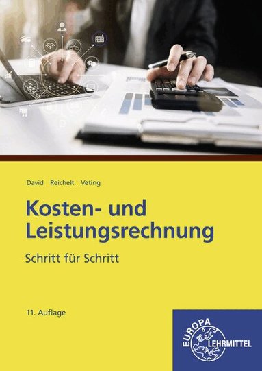 Christian David, Heiko Reichelt, Claus Veting - Kosten- und Leistungsrechnung, Häftad