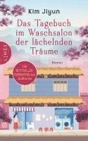 Das Tagebuch im Waschsalon der lächelnden Träume 1