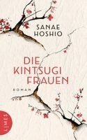 Sanae Hoshio - Die Kintsugi-Frauen, Inbunden