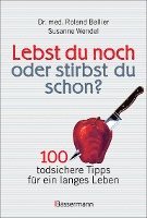 bokomslag Lebst du noch oder stirbst du schon?