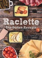 bokomslag Raclette - Die besten Rezepte