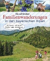 bokomslag Die schönsten Familienwanderungen in den bayerischen Alpen
