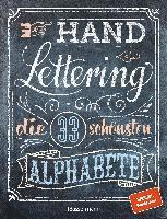Handlettering. Die 33 schönsten Alphabete mit Rahmen, Ornamenten und Bordüren