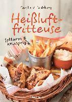 bokomslag Heißluftfritteuse - fettarm & knusprig