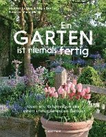 bokomslag Ein Garten ist niemals fertig